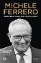 Michele Ferrero : condividere valori per creare valore