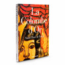 Copertina  The taste of Provence : la Colombe d'Or at Saint Paul De Vence