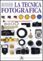 Copertina  La tecnica fotografica