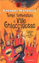 Copertina  Tempi tempestosi a Villa Ghiacciaossa