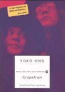 Copertina  Grapefruit : istruzioni per l'arte e per la vita