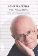 Copertina  Ve li racconto io : a tu per tu con i protagonisti del Novecento