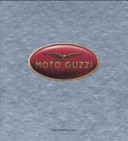 Copertina  Moto Guzzi : quando le moto hanno l'anima