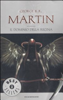 Copertina  Il dominio della regina : le cronache del ghiaccio e del fuoco