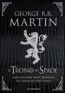 Copertina  Il trono di spade : libro secondo delle cronache del ghiaccio e del fuoco