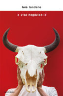 Copertina  La vita negoziabile : romanzo