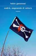 Copertina  Cadrò, sognando di volare : romanzo