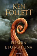Copertina  Fu sera e fu mattina : [romanzo]