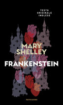 Copertina  Frankenstein or, The modern Prometheus : testo originale inglese