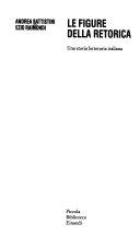 Copertina  Le figure della retorica : una storia letteraria italiana