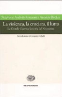 Copertina  La violenza, la crociata, il lutto