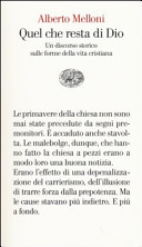 Copertina  Quel che resta di Dio : un discorso storico sulle forme della vita cristiana