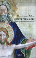Copertina  I primi mille anni : storia globale del cristianesimo