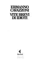 Copertina  Vite brevi di idioti