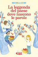 Copertina  La leggenda del paese dove nascono le parole