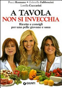 Copertina  A tavola non si invecchia