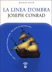 Copertina  La linea d'ombra [Audioregistrazione]