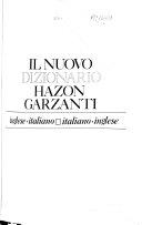 Copertina  Il nuovo dizionario Hazon Garzanti : inglese-italiano, italiano-inglese