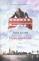 Copertina  Ogni volta noi : [romanzo]