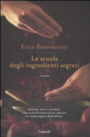 Copertina  La scuola degli ingredienti segreti