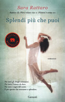 Copertina  Splendi più che puoi : [romanzo]