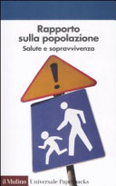 Copertina  Rapporto sulla popolazione : salute e sopravvivenza