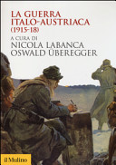 Copertina  La guerra italo-austriaca 1915-18
