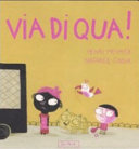 Copertina  Via di qua!