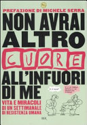 Copertina  Non avrai altro Cuore all'infuori di me