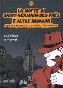 Copertina  La notte di Saint-Germain-des-Prés e altre indagini ; [con i personaggi creati da Tardi ; traduzione di Michele Foschini] : Nestor Burma e i misteri di Parigi / [dai romanzi di] Léo Malet e [adattati da] Moyonot]