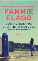 Copertina  Voli acrobatici e pattini a rotelle a Winkʼs Phillips Station