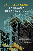 Copertina  La Regola di Santa Croce : [romanzo]