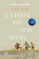Copertina  L'estate nei tuoi occhi : the Summer trilogy