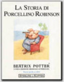 Copertina  La storia di Porcellino Robinson