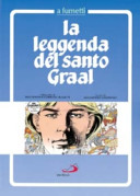 Copertina  Il Santo Graal : a fumetti