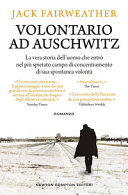 Copertina  Volontario ad Auschwitz : [romanzo]