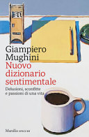 Copertina  Nuovo dizionario sentimentale : delusioni, sconfitte e passioni di una vita