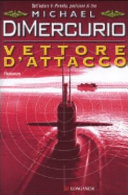 Copertina  Vettore d'attacco : romanzo