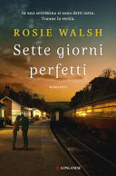 Copertina  Sette giorni perfetti : romanzo