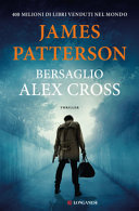 Copertina  Bersaglio Alex Cross : romanzo