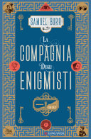 Copertina  La Compagnia degli enigmisti : romanzo