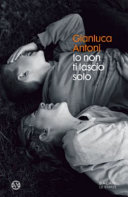 Copertina  Io non ti lascio solo : romanzo