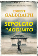 Copertina  Sepolcro in agguato : romanzo