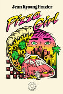 Copertina  Pizza girl : romanzo