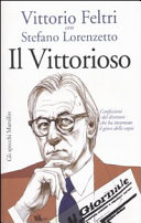 Copertina  Il vittorioso : confessioni del direttore che ha inventato il gioco delle copie