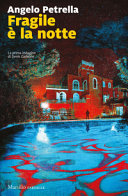 Copertina  Fragile è la notte : [la prima indagine di Denis Carbone]