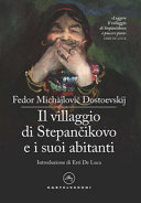 Copertina  Il villaggio di Stepànčikovo e i suoi abitanti : dalle memorie di uno sconosciuto