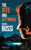 Copertina  Tre vite, una settimana