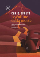 Copertina  Le colline della morte : [romanzo]