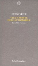 Copertina  Vita e morte dell' automobile